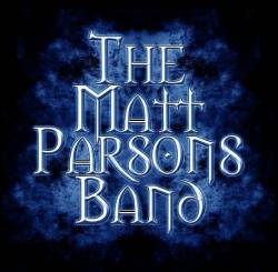 The Matt Parsons Band : A Moment of Clarity